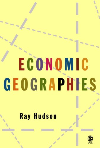 Economic Geographies Circuits, Flos and Spaces [Paperback]