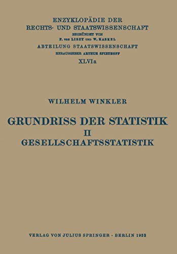 Grundriss der Statistik. II. Gesellschaftsstatistik [Paperback]