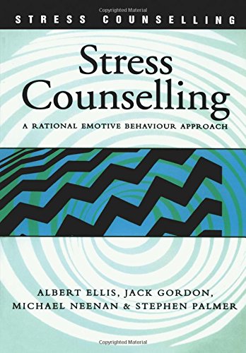 Stress Counselling A Rational Emotive Behaviour Approach [Paperback]