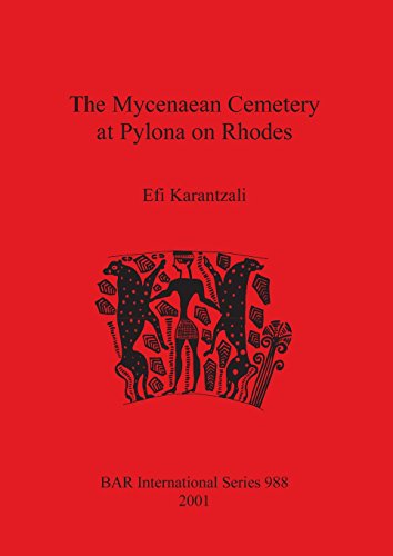 The Mycenaean Cemetery at Pylona on Rhodes [Paperback]