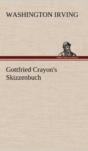 Gottfried Crayon's Skizzenbuch [Hardcover]