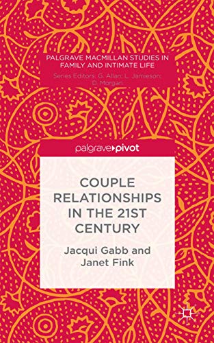 Couple Relationships in the 21st Century [Hardcover]