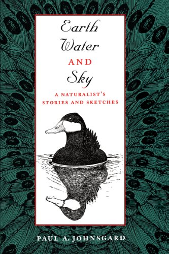 Earth, Water, and Sky A Naturalist&39s Stories and Sketches [Paperback]