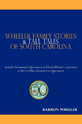 Wheeler Family Stories & Tall Tales Of South Carolina [Paperback]