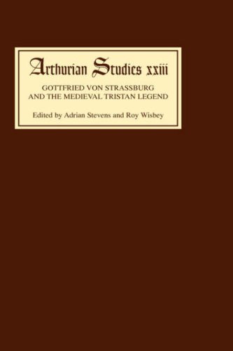 Gottfried Von Strassburg and the Medieval Tristan Legend [Hardcover]