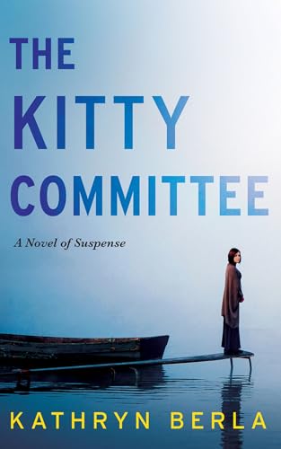 The Kitty Committee: A Novel of Suspense [Paperback]