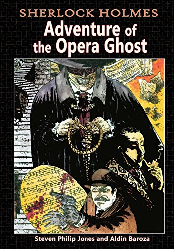 Sherlock Holmes Adventure Of The Opera Ghost [Paperback]