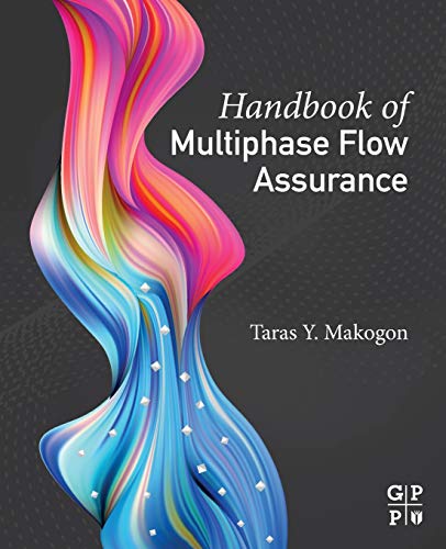 Handbook of Multiphase Flo Assurance [Paperback]