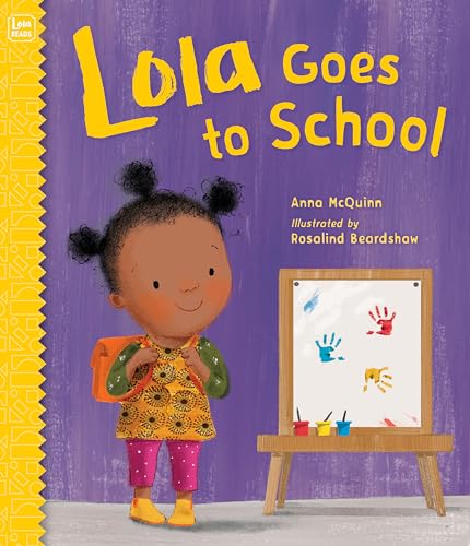 Lola Goes to School [Hardcover]