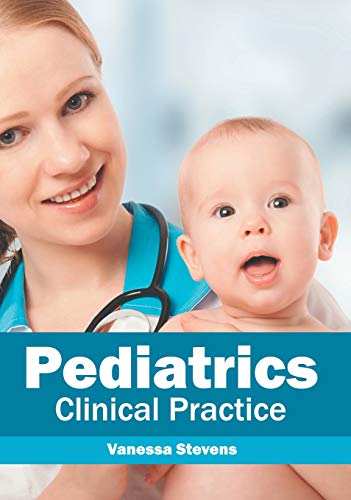 Pediatrics Clinical Practice [Hardcover]