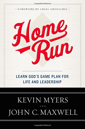 Home Run: Learn God's Game Plan for Life and Leadership [Paperback]