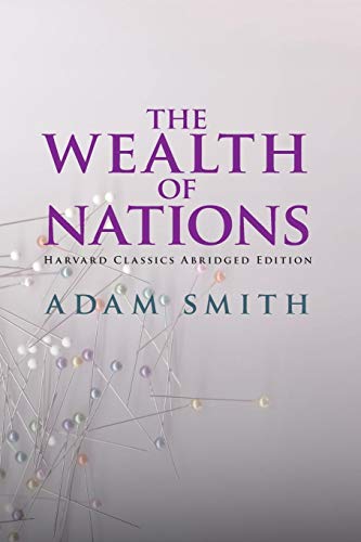 The Wealth Of Nations Abridged [Paperback]