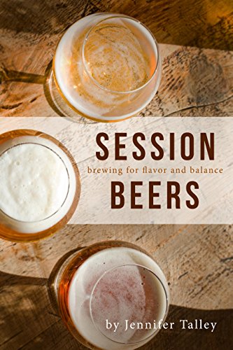 Session Beers: Brewing for Flavor and Balance [Paperback]