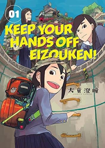 Keep Your Hands Off Eizouken! Volume 1 [Paperback]