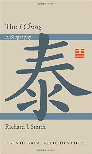 The "I Ching": A Biography [Hardcover]