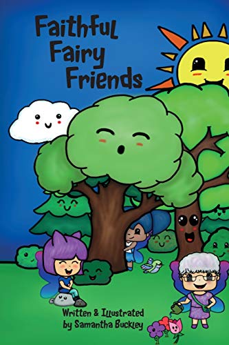 Faithful Fairy Friends [Paperback]