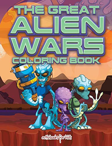 Great Alien Wars Coloring Book [Paperback]