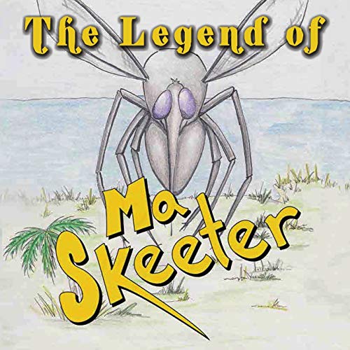 The Legend Of Ma Skeeter [Paperback]