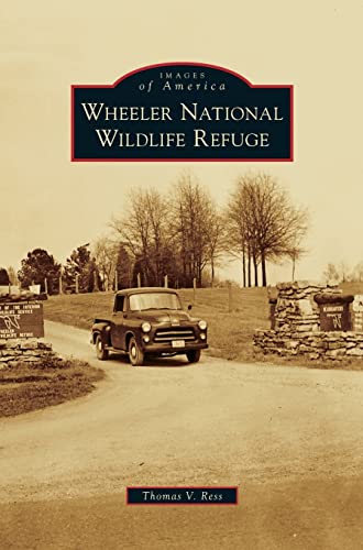 Wheeler National Wildlife Refuge [Hardcover]