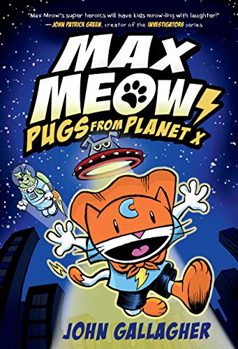 Max Meow Book 3: Pugs from Planet X: (A Graph