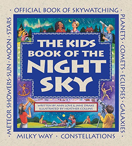 The Kids Book of the Night Sky [Paperback]