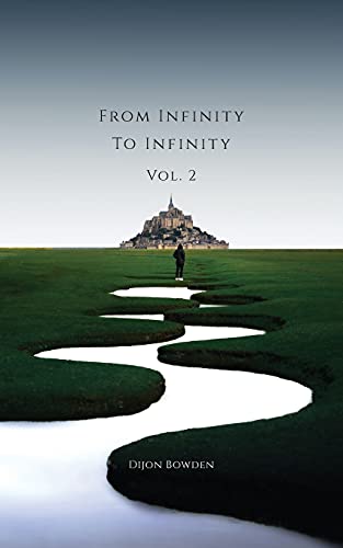 From Infinity To Infinity Volume 2