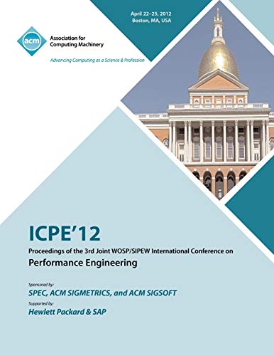 ICPE' 12  Proceedings of the 3rd Joint WOSP/SIPEW International Conference on P [Hardcover]