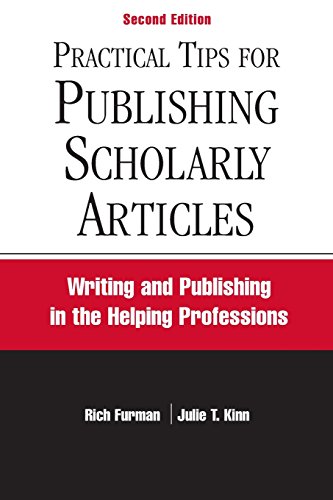 Practical Tips for Publishing Scholarly Articles, Second Edition Writing and Pu [Paperback]