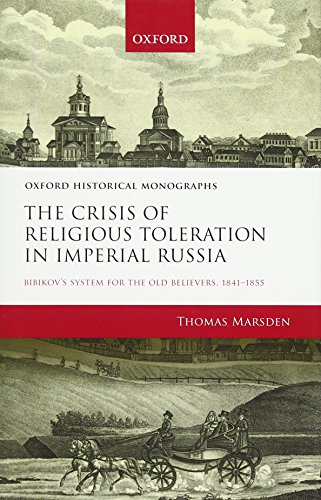 The Crisis of Religious Toleration in Imperial Russia Bibikov's System for the  [Hardcover]