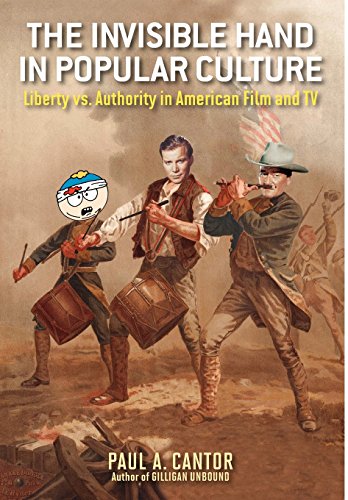 The Invisible Hand In Popular Culture Liberty Vs. Authority In American Film An [Hardcover]