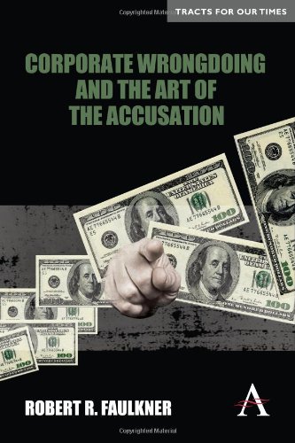 Corporate Wrongdoing And The Art Of The Accusation (anthem Finance) [Hardcover]