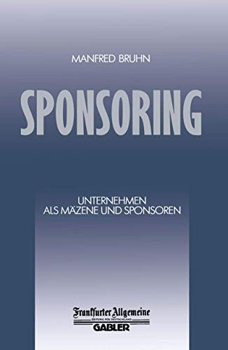 Sponsoring: Unternehmen als Mzene und Sponsoren [Paperback]