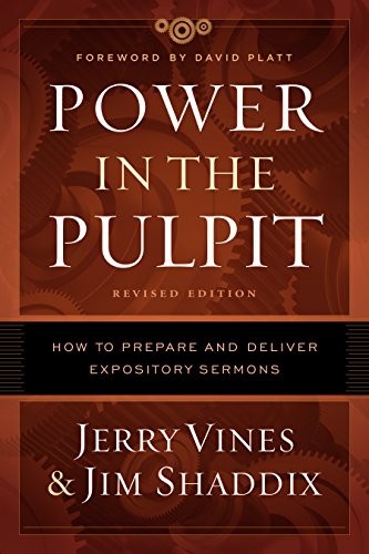 Power In The Pulpit: How To Prepare And Deliver Expository Sermons [Hardcover]