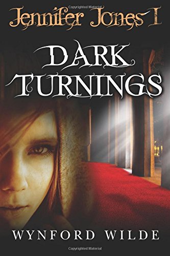 Dark Turnings Jennifer Jones Volume One (volume 1) [Paperback]