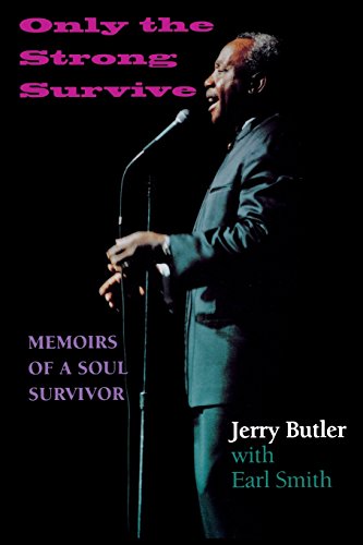 Only the Strong Survive Memoirs of a Soul Survivor [Paperback]