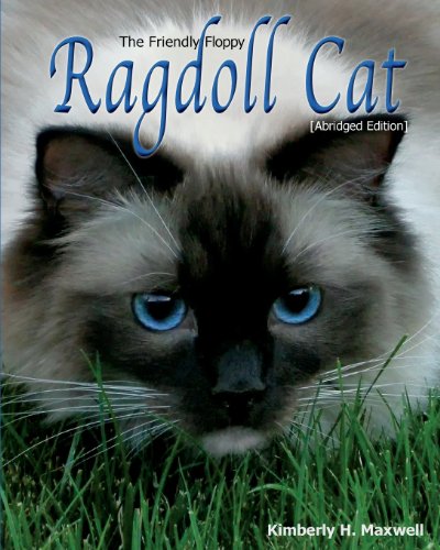 The Friendly Floppy Ragdoll Cat [abridged Edition] [Paperback]