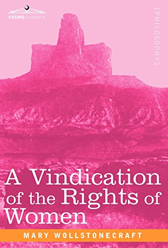 A Vindication Of The Rights Of Women [Hardcover]