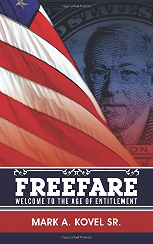 Freefare Welcome To The Age Of Entitlement [Paperback]