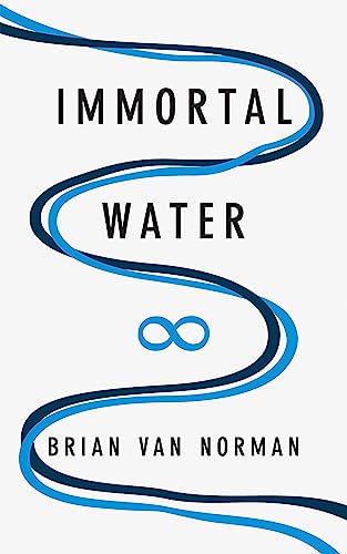 Immortal Water [Paperback]