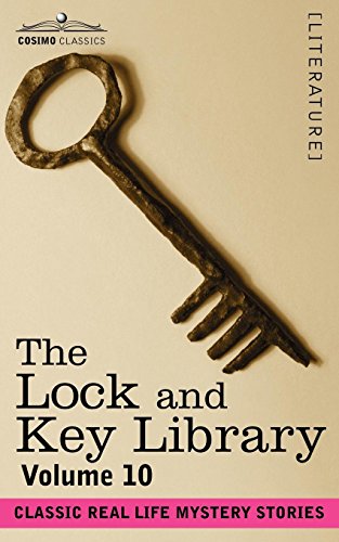 Lock and Key Library  Classic Real Life Mystery Stories [Unknon]