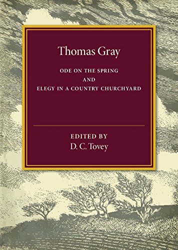 Thomas Gray Ode on the Spring and Elegy in a Country Churchyard [Paperback]