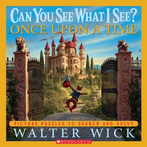 Can You See What I See?: Once Upon a Time: Picture Puzzles to Search and Solve [Hardcover]