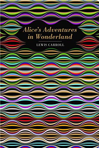 Alice's Adventures In Wonderland [Hardcover]