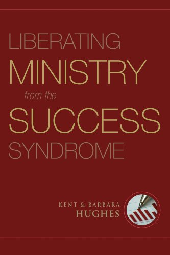 Liberating Ministry From The Success Syndrome [Paperback]