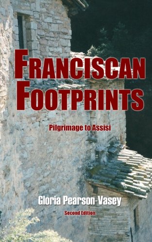 Franciscan Footprints [Paperback]