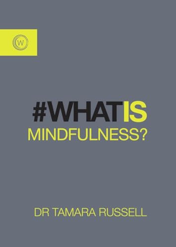 What is Mindfulness? [Paperback]