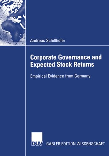 Corporate Governance and Expected Stock Returns: Empirical Evidence from Germany [Paperback]