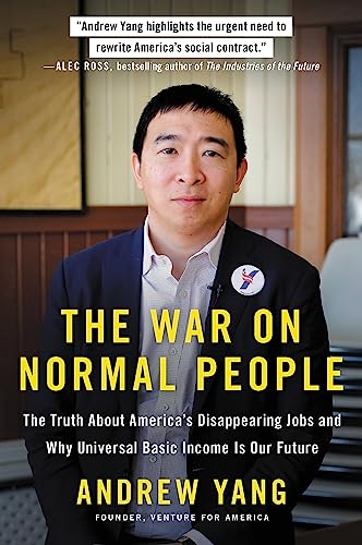 The War on Normal People: The Truth About Ame