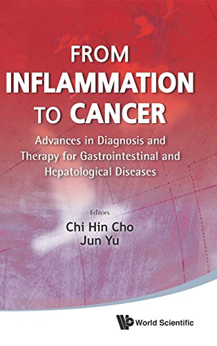 From Inflammation to Cancer Advances in Diagnosis and Therapy for Gastrointesti [Hardcover]