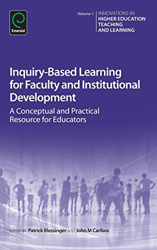 Inquiry-Based Learning For Faculty And Institutional Development A Conceptual A [Hardcover]